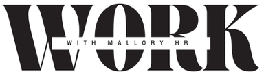 Work with Mallory HR